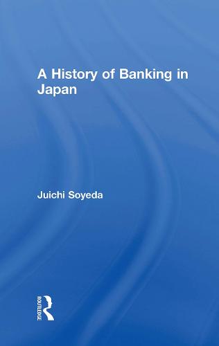 A History of Banking in Japan (Hardback)