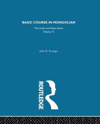 Basic Course in Mongolian (Hardback)