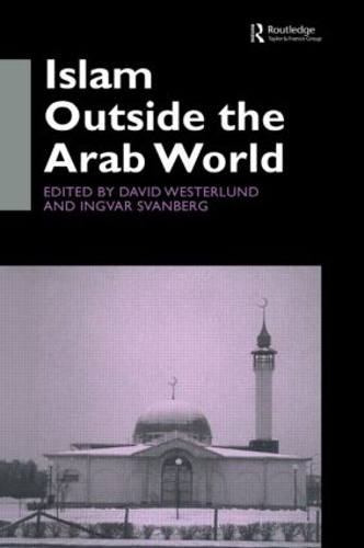 Islam Outside the Arab World (Paperback)