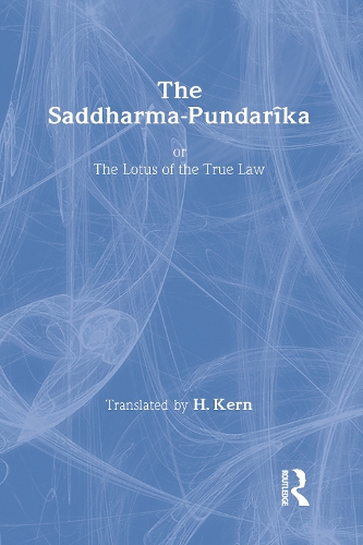 The Saddharma-Pundaraka or The Lotus of the True Law (Hardback)