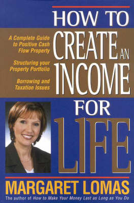 How to Create an Income for Life (Paperback)