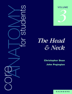 Core Anatomy for Students: Head & Neck v. 3 (Paperback)