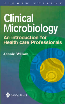 Clinical Microbiology: An Introduction for Healthcare Professionals (Paperback)