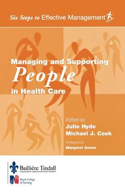 Managing and Supporting People in Health Care: Six Steps to Effective Management Series - Six Steps to Effective Management (Paperback)