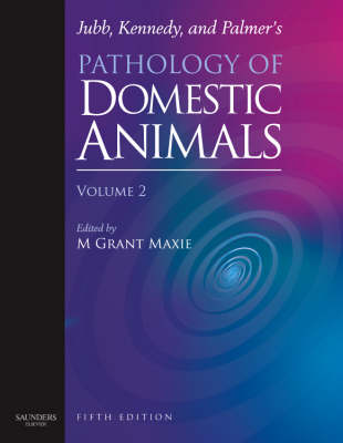 Jubb, Kennedy & Palmer's Pathology of Domestic Animals - Pathology of Domestic Animals S. Volume 2 (Hardback)