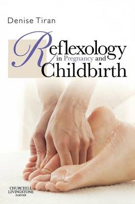 Reflexology in Pregnancy and Childbirth (Paperback)