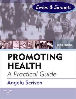 Promoting Health: A Practical Guide: Ewles & Simnett (Paperback)