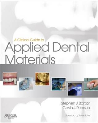 A Clinical Guide to Applied Dental Materials (Paperback)