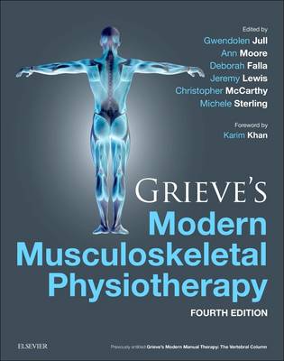 Grieve's Modern Musculoskeletal Physiotherapy (Hardback)