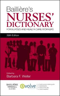 Bailliere's Nurses' Dictionary: for Nurses and Health Care Workers (Paperback)