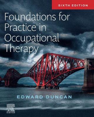 Foundations and Skills for Practice in Occupational Therapy (Paperback)