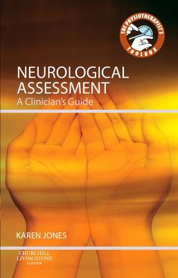 Neurological Assessment: A Clinician's Guide - Paperback Reprint - Physiotherapist's Tool Box (Paperback)