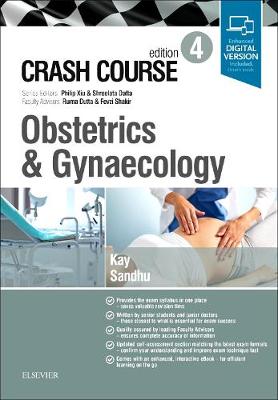Crash Course Obstetrics and Gynaecology - Sophie Kay