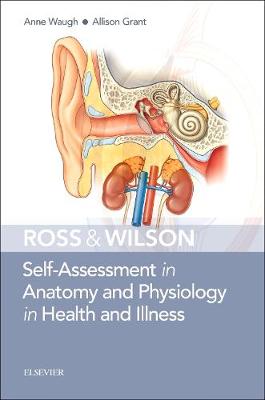 Ross & Wilson Self-Assessment in Anatomy and Physiology in Health and Illness (Paperback)