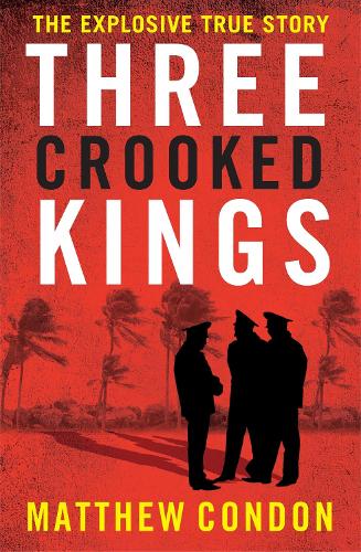 Three Crooked Kings (Paperback)