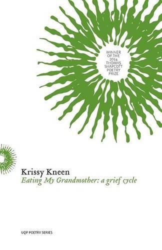 Eating My Grandmother: A Grief Cycle - UQP Poetry Series (Paperback)
