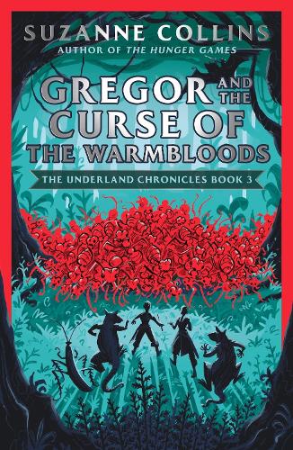 gregor the overlander and the curse of the warmbloods