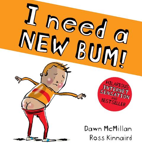 I Need a New Bum (board book) - The New Bum Series (Board book)