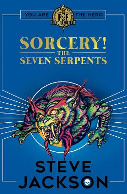 Fighting Fantasy: Sorcery 3: The Seven Serpents - Fighting Fantasy (Paperback)