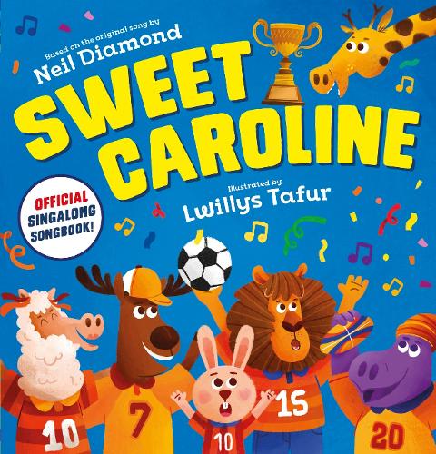 Scholastic Sweet Caroline - the Official singalong songbook