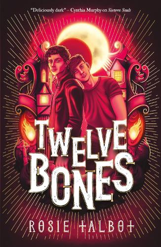 Twelve Bones by Rosie Talbot, Andrew Davis Waterstones