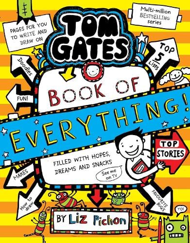 Tom Gates: Book of Everything by Liz Pichon | Waterstones