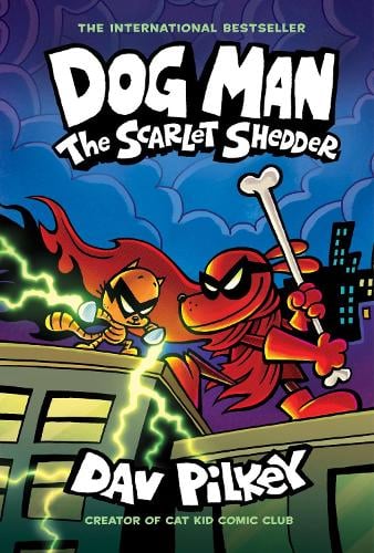 Dog Man: The Scarlet Shedder (Dog Man #12) (PB) - Dog Man (Paperback)
