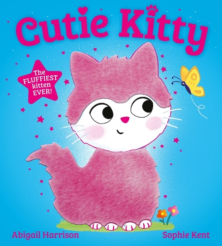 Cutie Kitty: the picture book with the fluffiest touch-and-feel