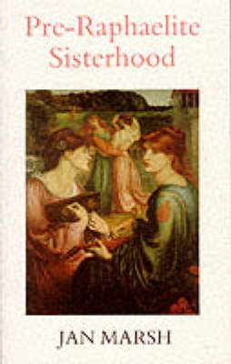 Pre-Raphaelite Sisterhood (Paperback)