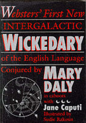 Wickedary: Webster's First New Intergalactic Wickedary of the English Language (Paperback)
