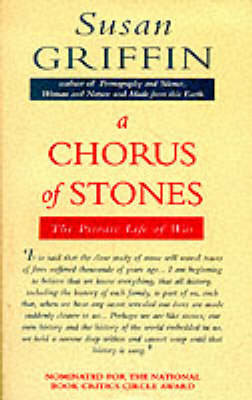 A Chorus of Stones: Private Life of War (Paperback)
