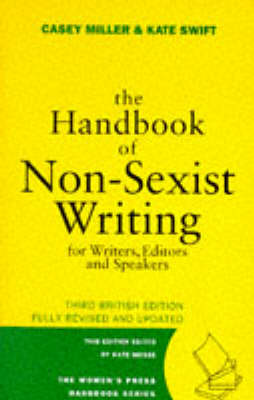 The Handbook of Non-sexist Writing for Writers, Editors and Speakers - Women's Press Handbook (Paperback)