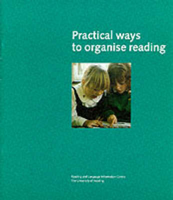 Practical Ways to Organise Reading (Paperback)
