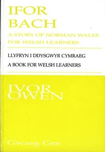 Ifor Bach: Llyfryn I Ddysgwyr Cymraeg / A Story of Norman Wales for Welsh Learners (Paperback)