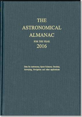 Astronomical Almanac 2016 - Astronomical Almanac GP100 (Hardback)