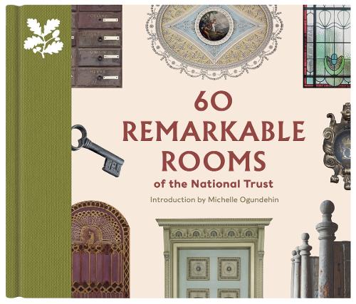 60 Remarkable Rooms Of The National Trust