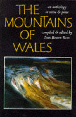 The Mountains of Wales: An Anthology in Verse and Prose (Paperback)