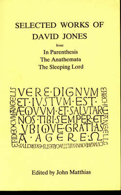 Selected Works of David Jones (Paperback)
