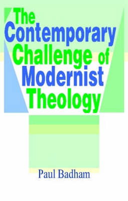 Contemporary Challenge of Modernist Theology (Paperback)