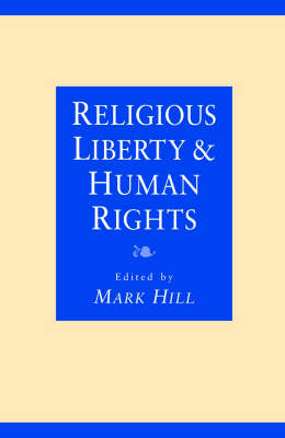 Religious Liberty and Human Rights (Hardback)