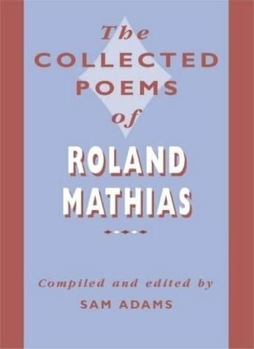 The Collected Poems of Roland Mathias (Hardback)