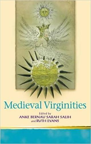 Medieval Virginities - Religion and Culture in the Middle Ages (Paperback)