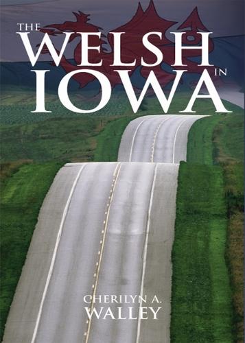 The Welsh in Iowa (Hardback)