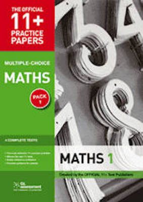 11+ Practice Papers, Maths Pack 2 (Multiple Choice): Maths Test 5, Maths Test 6, Maths Test 7, Maths Test 8 - The Official 11+ Practice Papers