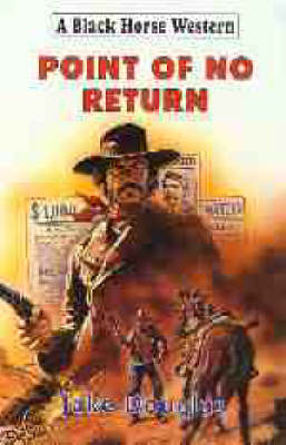 Point of No Return - Black Horse Western (Hardback)