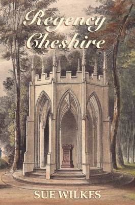 Regency Cheshire (Hardback)