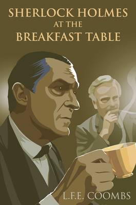 Sherlock Holmes at the Breakfast Table (Hardback)