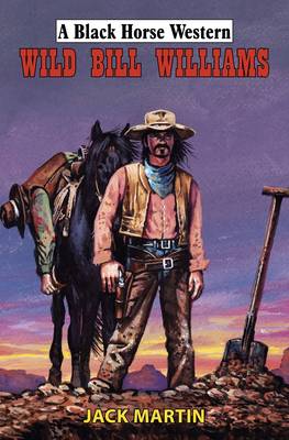 Wild Bill Williams (Hardback)