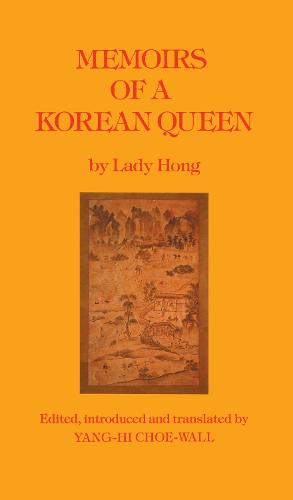 Memoirs Of A Korean Queen (Hardback)