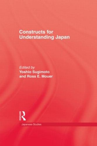 Constructs For Understanding Japan (Hardback)
